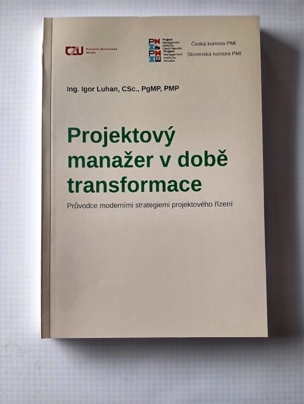 Kniha Projektový manažer v době transformace